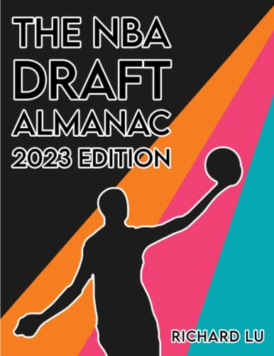 The NBA Draft Almanac, 2023 Edition von Independently published