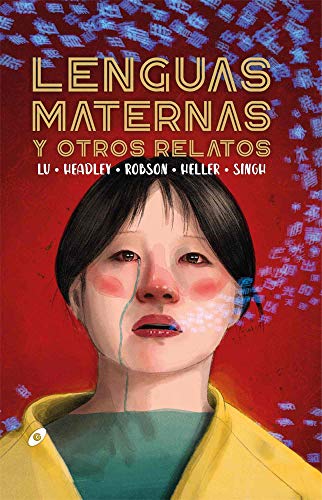 Lenguas maternas y otros relatos (Gigamesh Breve, Band 12)