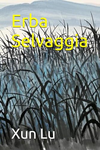 Erba Selvaggia von Independently published