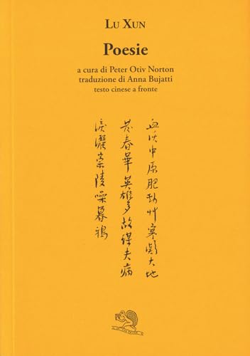 Poesie. Testo cinese a fronte (Labirinti) von La Vita Felice