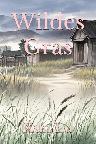 Wildes Gras von Independently published
