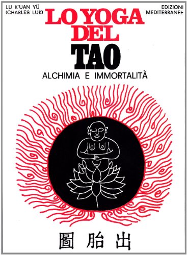 Lo yoga del Tao (Orizzonti dello spirito)