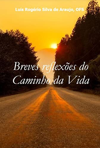 Breves Reflex es Do Caminho Da Vida von Clube de Autores