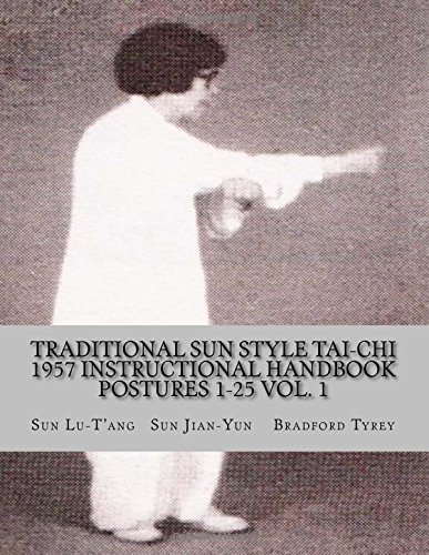 Traditional Sun Style Tai-Chi: 1957 Instructional Handbook von CreateSpace Independent Publishing Platform
