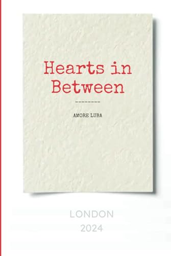 Hearts in Between: A Second Chance Romance Book Hearts in Between: A Second Chance Romance Book von Independently published