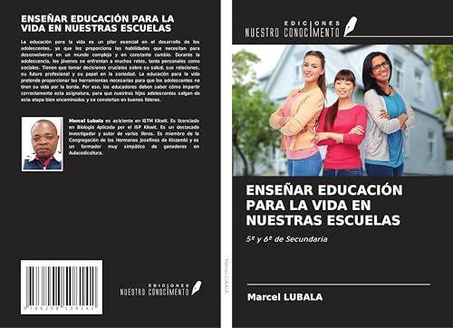 ENSEÑAR EDUCACIÓN PARA LA VIDA EN NUESTRAS ESCUELAS: 5º y 6º de Secundaria von Ediciones Nuestro Conocimiento