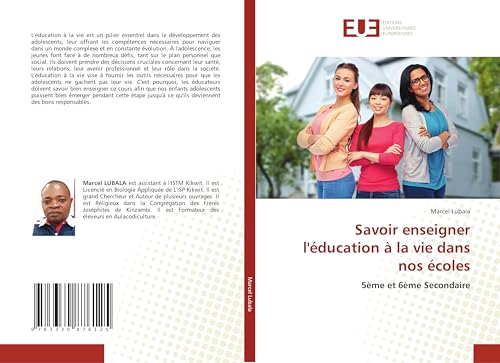 Savoir enseigner l'éducation à la vie dans nos écoles: 5ème et 6ème Secondaire von Éditions universitaires européennes
