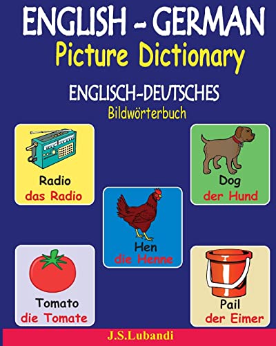 ENGLISH-GERMAN Picture Dictionary (ENGLISCH-DEUTSCHES Bildwörterbuch) von CREATESPACE