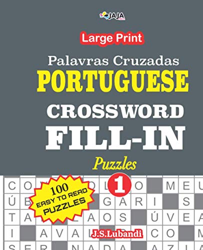 PORTUGUESE CROSSWORD FILL-IN Puzzles; Vol.1 (Palavras Cruzadas) von Independently published