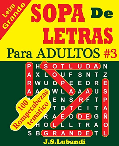 SOPA De LETRAS Para ADULTOS (SPANISH Word Search For ADULTS, Band 3) von CREATESPACE