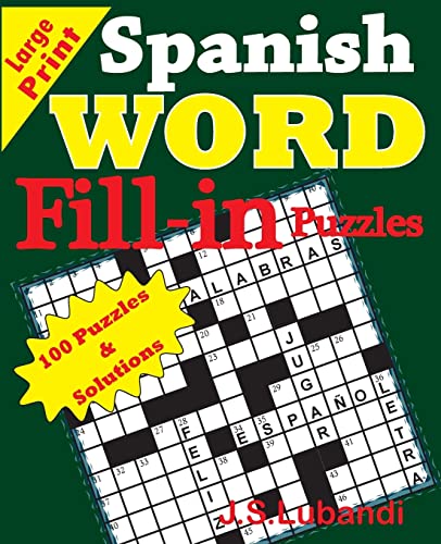 Spanish Word Fill - in Puzzles von CREATESPACE