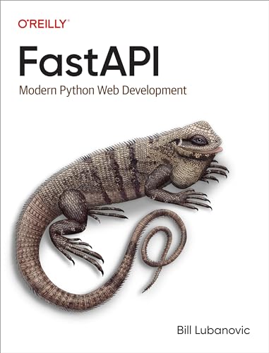 Fastapi: Modern Python Web Development von O'Reilly Media