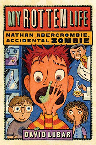 My Rotten Life (Nathan Abercrombie, Accidental Zombie, 1, Band 1) von Starscape Books