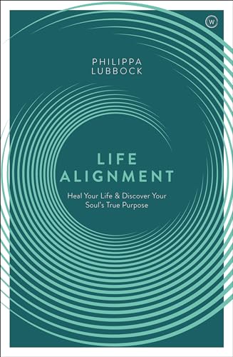 Life Alignment: The Story of Jeff Levin's Revolutionary Healing System von Watkins Publishing