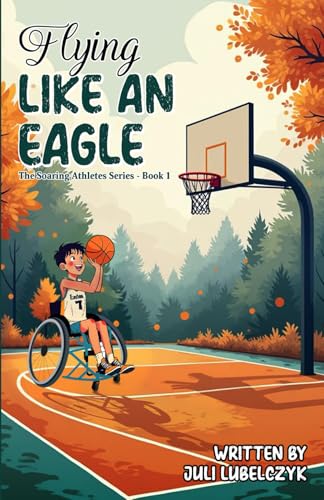 Flying Like an Eagle: The Soaring Athletes Series - Book 1 von Book Publishers USA