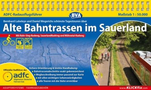 ADFC-Radausflugsführer Alte Bahntrassen im Sauerland 1:50.000 praktische Spiralbindung, reiß- und wetterfest, GPS-Tracks Download: Mit Ruhr-Sieg-Radweg, SauerlandRadring und Möhnetal-Radweg