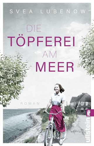 Die Töpferei am Meer: Roman | Von der Autorin von Vier Frauen am Meer von Ullstein Taschenbuch