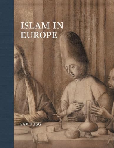 Islam in Europe von Paul Holberton Publishing Ltd