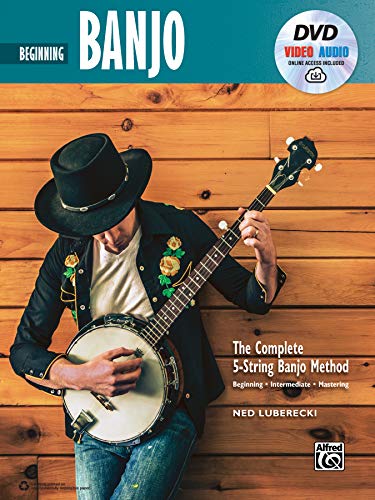 The Complete 5-String Banjo Method: Beginning Banjo: Beginning - Intermediate - Mastering (incl. DVD & Online Audio & Video) (Complete Method) von Alfred Music