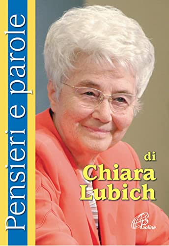 Pensieri e parole di Chiara Lubich (Preghiere-Riflessioni, Band 128) von Paoline Editoriale Libri