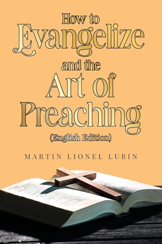 How to Evangelize and the Art of Preaching von ARPress