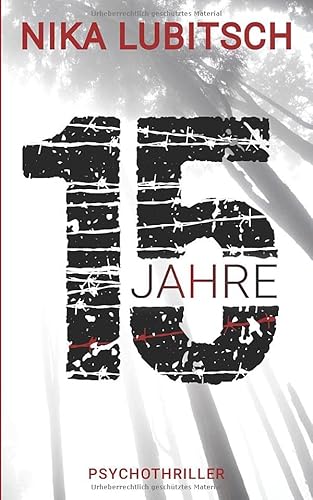 15 Jahre: Psychothriller