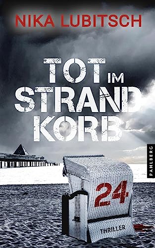 Tot im Strandkorb 24 Tot im Strandkorb 24 von Pahlberg Verlag