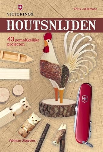 Houtsnijden: 43 gemakkelijke projecten Houtsnijden: 43 gemakkelijke projecten von Veltman Uitgevers B.V.