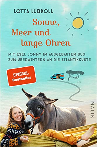 Sonne, Meer und lange Ohren: Mit Esel Jonny im ausgebauten Bus zum Überwintern an die Atlantikküste | Ein außergewöhnlicher Reisebericht übers Vanlife mit Esel