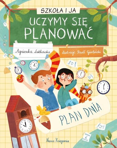 Szkoła i ja Uczymy się planować Plan dnia von Nasza Księgarnia