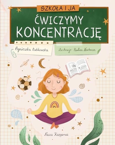 Szkoła i ja. Ćwiczymy koncentrację von Nasza Księgarnia