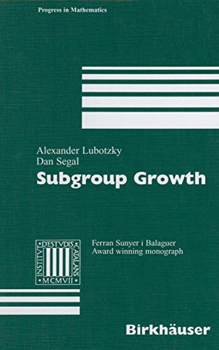 Subgroup Growth (Progress in Mathematics, Band 212) von Birkhäuser
