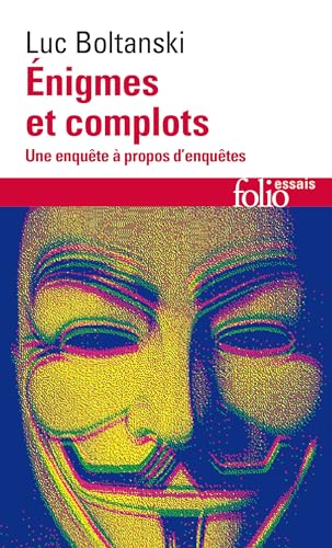 Énigmes et complots: Une enquête à propos d'enquêtes von FOLIO