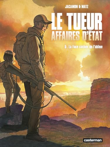 Le Tueur - Affaires d'État: La face cachée de l'abîme (5) von CASTERMAN