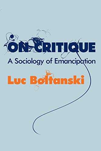 On Critique: A Sociology of Emancipation von Polity Press