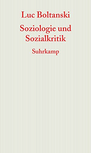 Soziologie und Sozialkritik: Frankfurter Adorno-Vorlesungen 2008 (Graue Reihe)