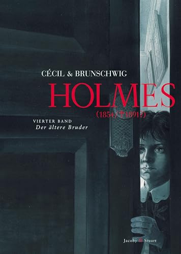 Holmes (1854 / + 1891?): Der ältere Bruder: Der ltere Bruder von Jacoby & Stuart