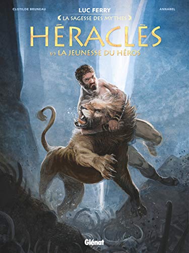 Héraclès - Tome 01 : La jeunesse du héros von GLÉNAT BD