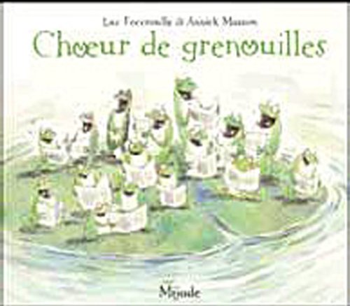 Choeur de grenouilles von Mijade, Editions