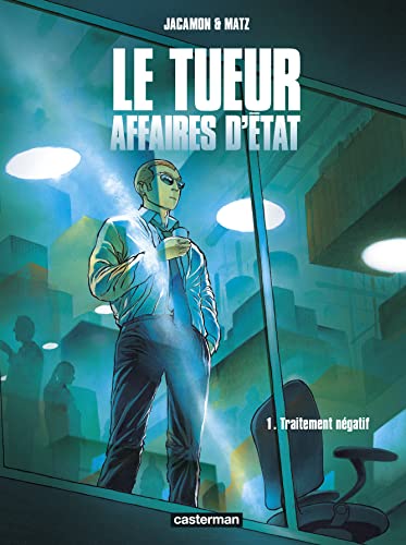 Le Tueur - Affaires d'État: Traitement négatif (1) von CASTERMAN