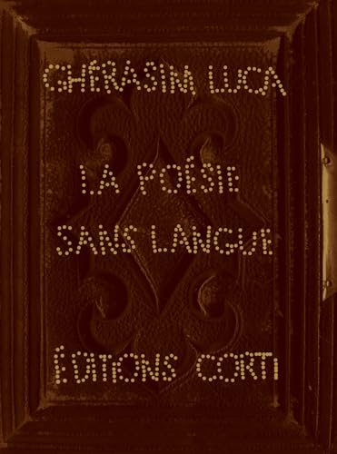La poésie sans langue von CORTI