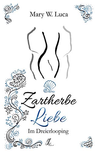 Zartherbe Liebe: Im Dreierlooping