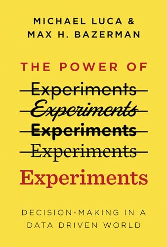 The Power of Experiments: Decision Making in a Data-Driven World (Mit Press) von The MIT Press
