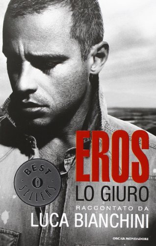Eros. Lo giuro (Oscar bestsellers, Band 2411) von Mondadori