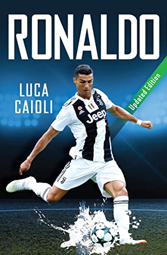Ronaldo: The Obsession for Perfection (Luca Caioli)