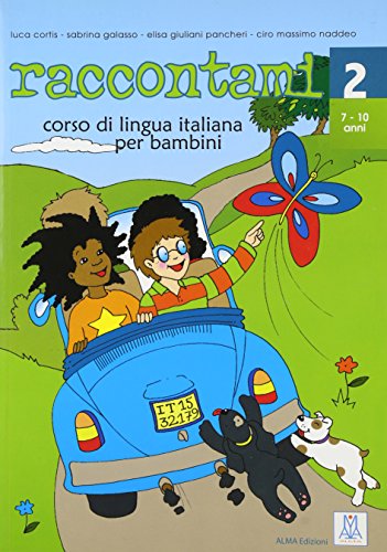 raccontami 2: corso di lingua italiana per bambini / Libro – Kursbuch