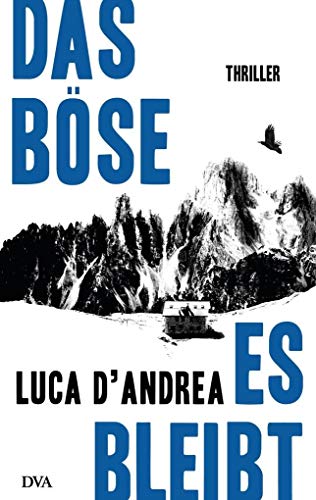 Das Böse, es bleibt: Thriller Das Böse, es bleibt: Thriller
