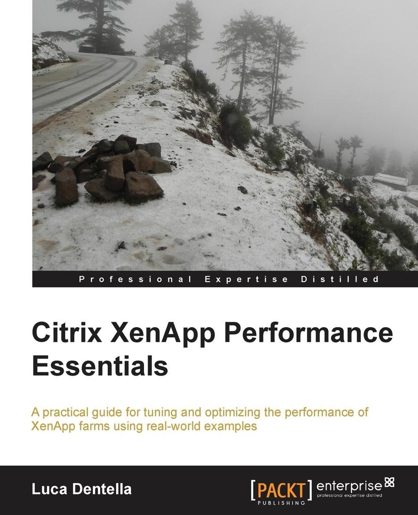 Citrix Xenapp Performance Essentials von Packt Publishing