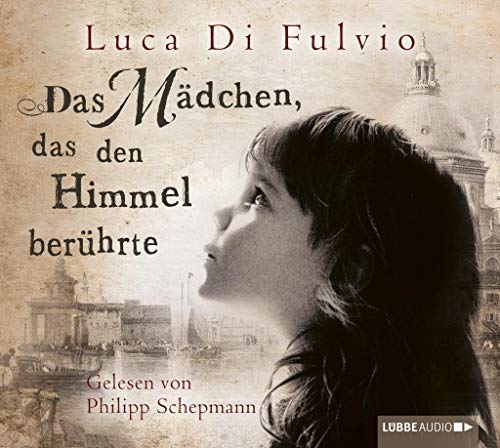 Das Mädchen, das den Himmel berührte: Roman.