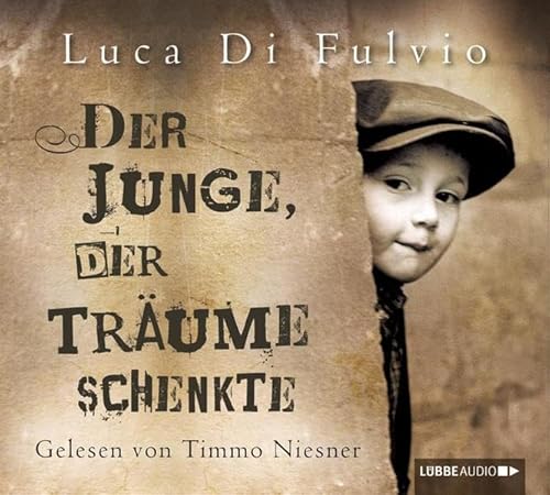 Der Junge, der Träume schenkte: . Der Junge, der Träume schenkte: .